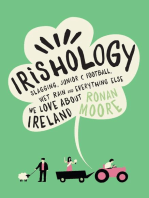 Irishology: Slagging, Junior C Football, Wet Rain and Everything Else We Love about Ireland