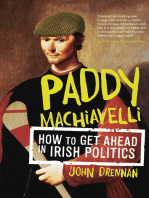 Paddy Machiavelli – How to Get Ahead in Irish Politics