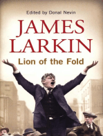 James Larkin: Lion of the Fold: The Life and Works of the Irish Labour Leader