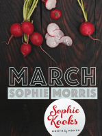 Sophie Kooks Month by Month: March: Quick and Easy Feelgood Seasonal Food for March from Kooky Dough's Sophie Morris
