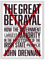 The Great Betrayal: How the Government with the Largest Majority in the History of the Irish State Lost its People