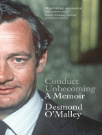 Conduct Unbecoming – A Memoir by Desmond O'Malley: The Story of One of Ireland's Most Extraordinary and Influential Politicians
