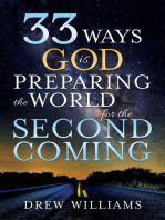 33 Ways God Is Preparing the World for the second Coming