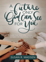 Future Only God Can See for You: A Guide for Teen and Young Adult Women on Preparing to Lead