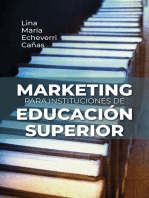 Marketing para instituciones de educación superior: Cómo crear valor extraordinario