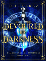 Devoured by Darkness: Timecaster Chronicles, #1