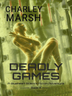 Deadly Games: A Blueheart Science Fiction Adventure Book 4: A Blueheart Science Fiction Adventure, #4