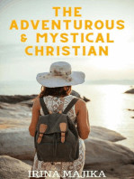 The Adventurous & Mystical Christian