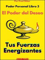 Poder Personal Libro 3 El Poder del Deseo Tus Fuerzas Energizantes: Poder Personal, #3