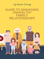 Guide To Managing Unhealthy Family Relationships