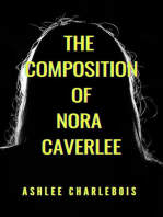 The Composition of Nora Caverlee
