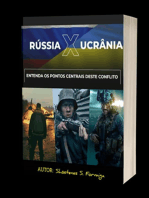 Guerra Entre Rússia E Ucrânia: Veja Toda A História Dos Conflitos Entre Os Dois Países