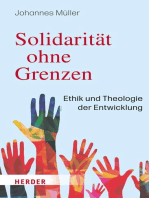 Solidarität ohne Grenzen: Ethik und Theologie der Entwicklung