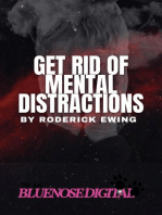 Get Rid of Mental Distractions