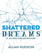 Shattered Dreams: Det. Jo Naylor Adventures, #3