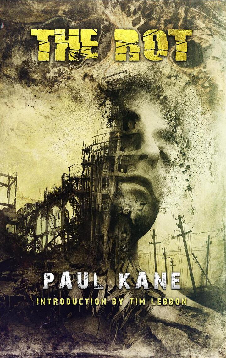 The Rot by Paul Kane (Ebook) - Read free for 30 days