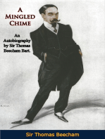 A Mingled Chime: An Autobiography by Sir Thomas Beecham Bart.