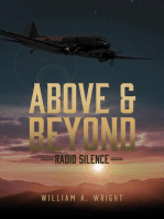 Above and Beyond: radio silence