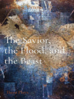 The Savior, the Flood, and the Beast: Three Plays