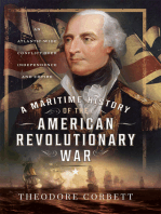 A Maritime History of the American Revolutionary War: An Atlantic-Wide Conflict over Independence and Empire