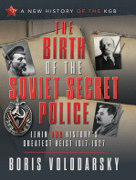 The Birth of the Soviet Secret Police: Lenin and History's Greatest Heist, 1917-1927