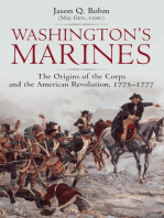 Washington’s Marines: The Origins of the Corps and the American Revolution, 1775-1777