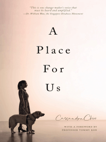 A Place For Us by Cassandra Chiu, Tommy Professor Koh (Ebook ...