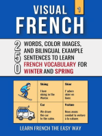 Visual French 1 - Winter and Spring - 250 Words, 250 Images, and 250 Examples Sentences to Learn French the Easy Way: Visual French, #1