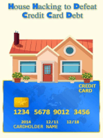 House Hacking to Defeat Credit Card Debt
