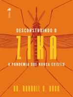 Desconstruindo o Zika: A Pandemia que nunca existiu