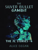 The Silver Bullet Gambit
