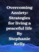 Overcoming Anxiety: Strategies for living a peaceful life