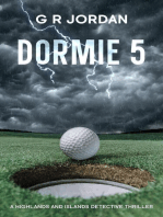 Dormie 5