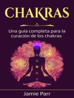 Chakras: Una guía completa para la curación de los chakras