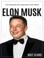 Elon Musk: Una biografía del empresario Elon Musk