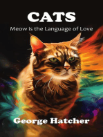 Cats: Meow is the Language of Love