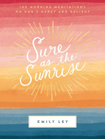 Sure as the Sunrise: 100 Morning Meditations on God’s Mercy and Delight