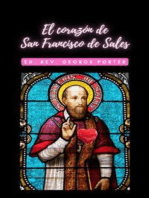 El corazón de San Francisco de Sales: Treinta y un Consideraciones Sobre las Virtudes Interiores de Este Gran Santo