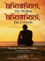 Bhashani, the Maulana Bhashani, the Comrade