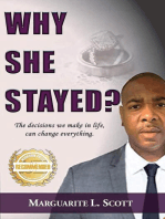 Why She Stayed?