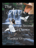 The Arrow of a Second Chance