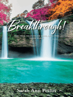 Breakthrough!: The True Meaning of Love, Life, and Inner Peace