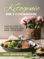 Ketogenic Diet Cookbook: Step by Step to Lose Weight and Heal Your Body