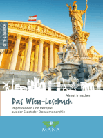 Das Wien-Lesebuch: Impressionen und Rezepte aus der Stadt der Donaumonarchie