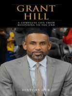 Grant Hill: A Complete Life from Beginning to the End