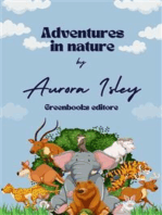 Adventures in nature: 20 Stories of Brave Children and the Magic of the Natural World