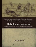Rebeldes con causa: conflicto y movilización popular en la Argentina del siglo XIX