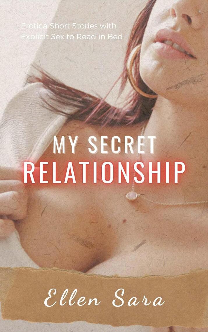 My Secret Relationship by Ellen Sara picture