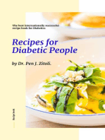 Recipes for Diabetic People: The best diet of good nutrition for Diabetic People.