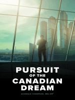 Pursuit of the Canadian Dream